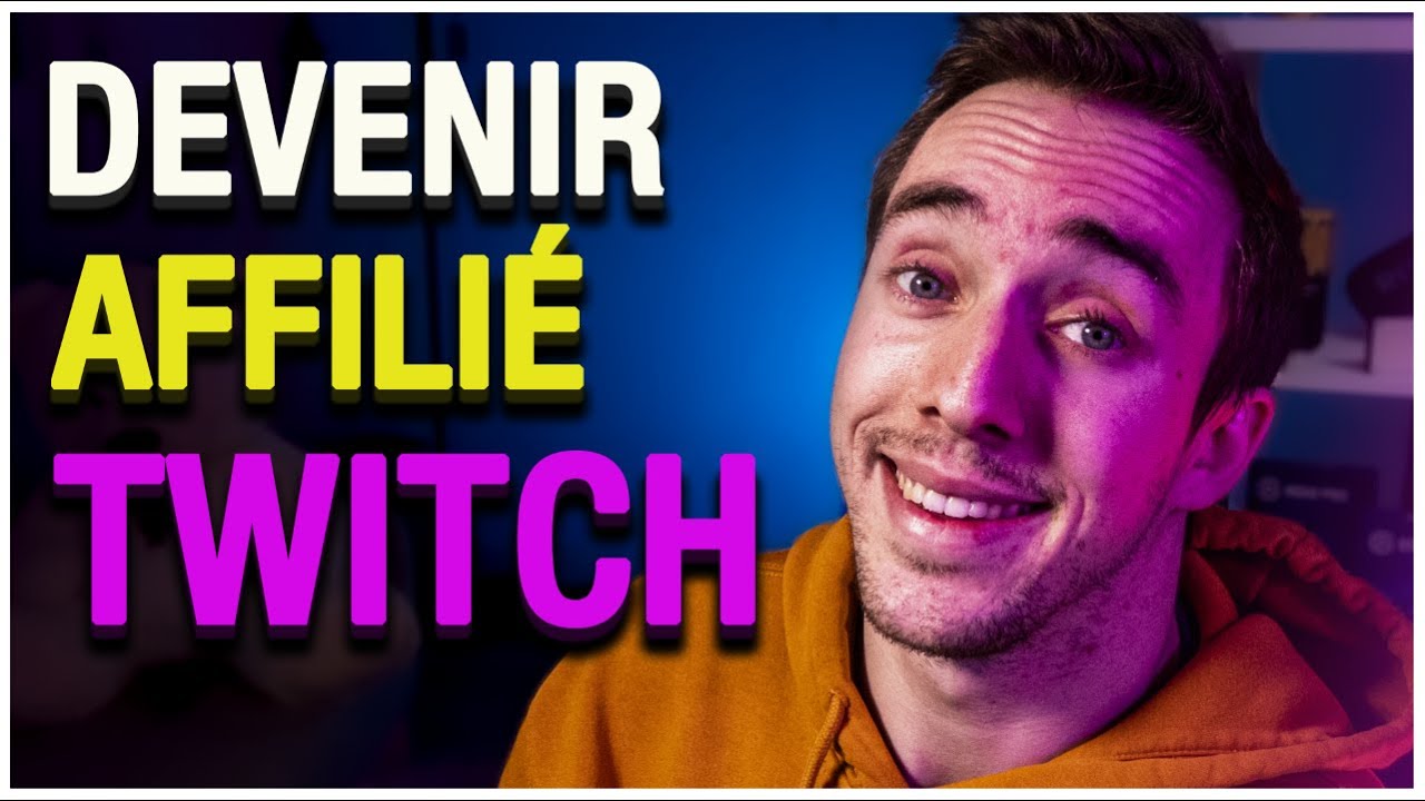 Affiliation Twitch Expliquée ✅