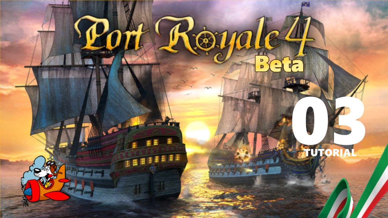 Port Royale [Beta Tutorial ITA] 03