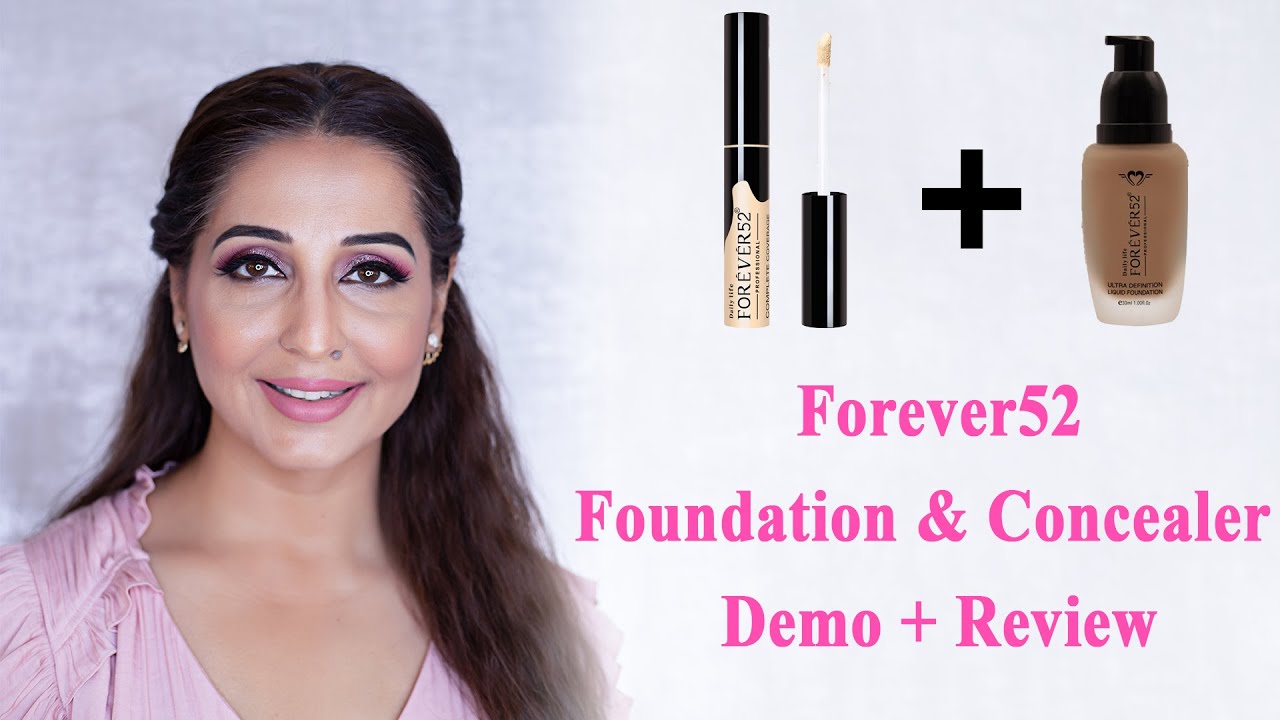 Forever52  Foundation & concealer  -  Demo + Review