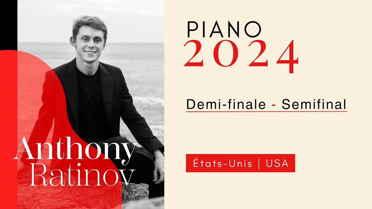 CMIM Piano 2024 - Demi-finale | Semifinal - Anthony Ratinov
