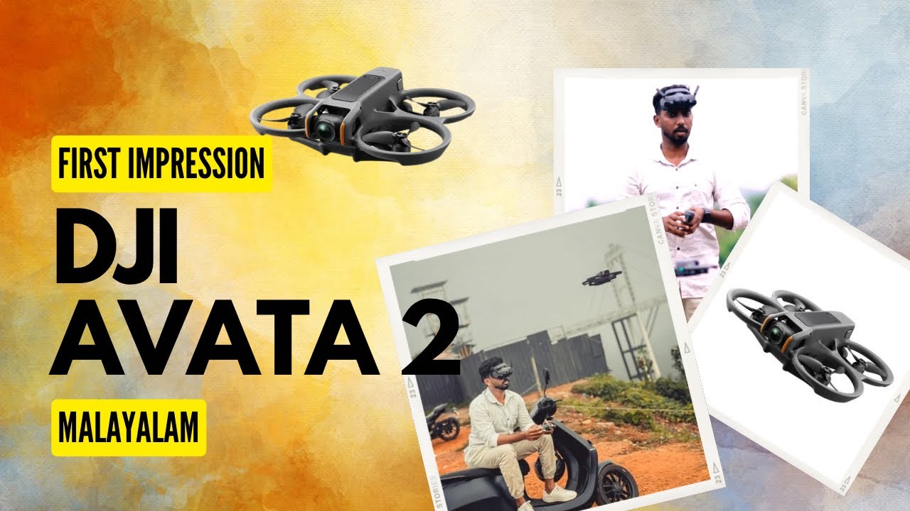 Dji avata 2 | first impression malayalam | nothan tech