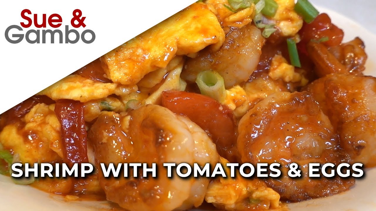 Chinese Shrimp and Tomato with Eggs