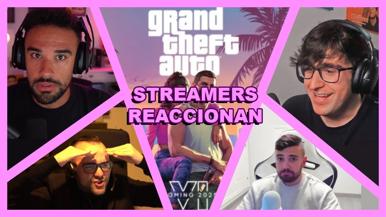 STREAMERS REACCIONAN AL TRAILER DE GTA VI (Illojuan, Xokas, Mangel, DaniRep, Carola…)