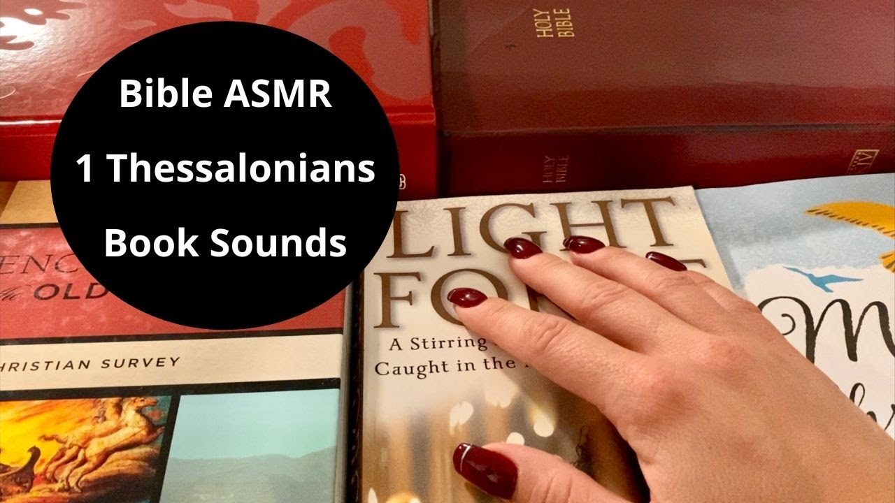 ASMR Bible Reading with Book Tapping, Scratching, & Page Turning ~ 1 Thessalonians