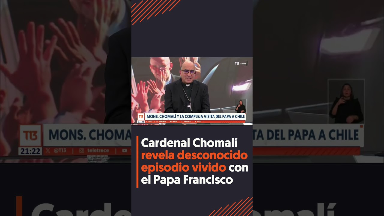 Cardenal Chomal&iacute; revela desconocido episodio vivido con el Papa Francisco