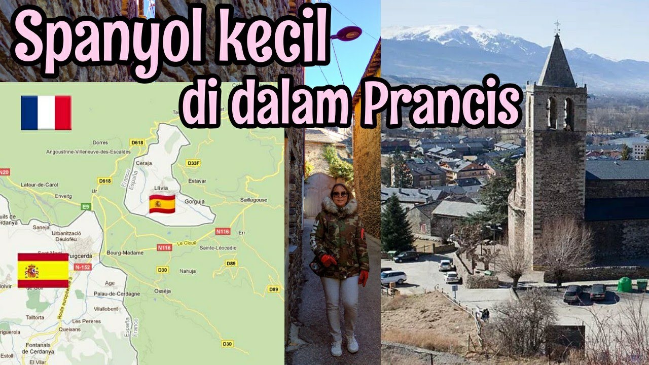 Negara Spanyol di Prancis | kota Llivia | Wisata spanyol