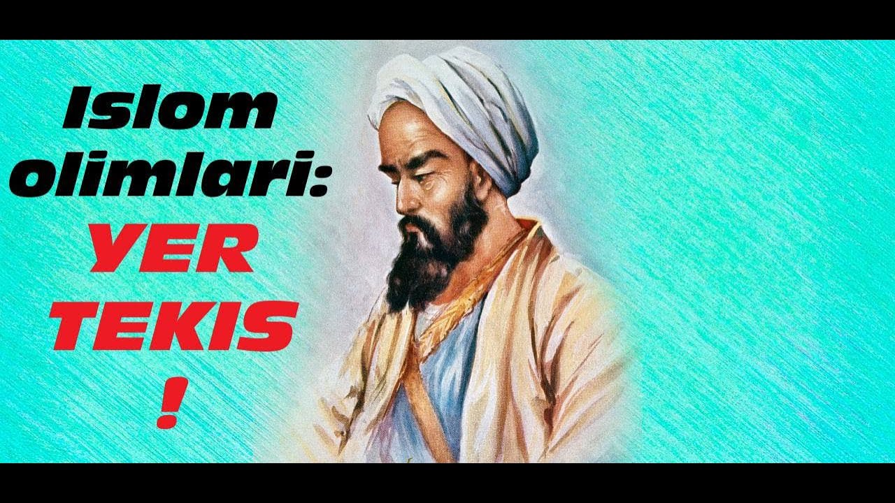ISLOM OLIMLARI: YER TEKIS. + RADDIYA (1-QISM)