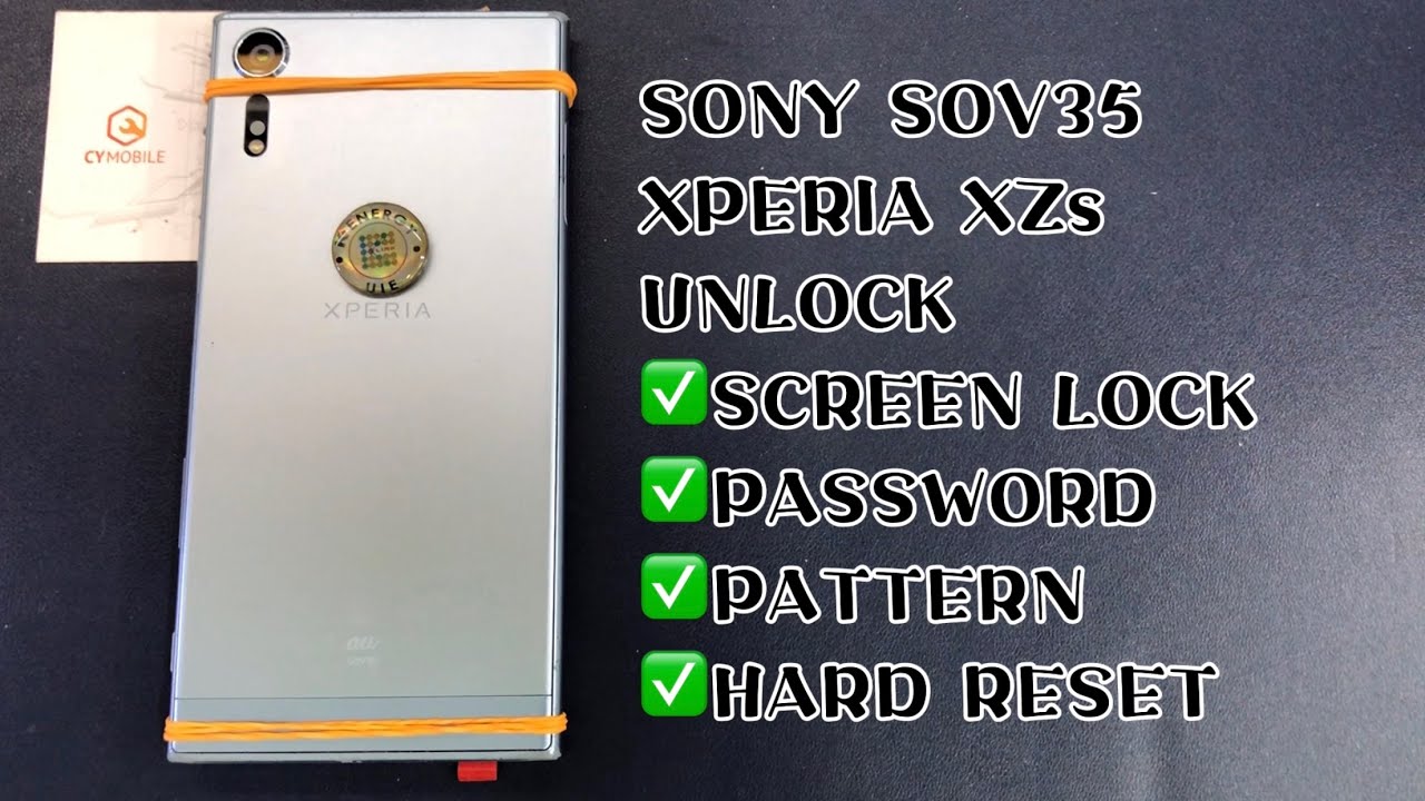 ALL SONY /XPERIA UNLOCK｜SCREEN LOCK｜PASSWORD ｜PATTERN ｜HARD RESET