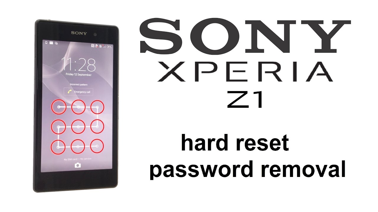 Sony XPERIA  Z   Z1   Z2   Z3  Z5 - Hard Reset, Unlock Password, Screen Lock removal