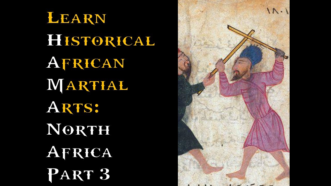 Learn Historical African Martial Arts: North Africa Part 3, El Matreg