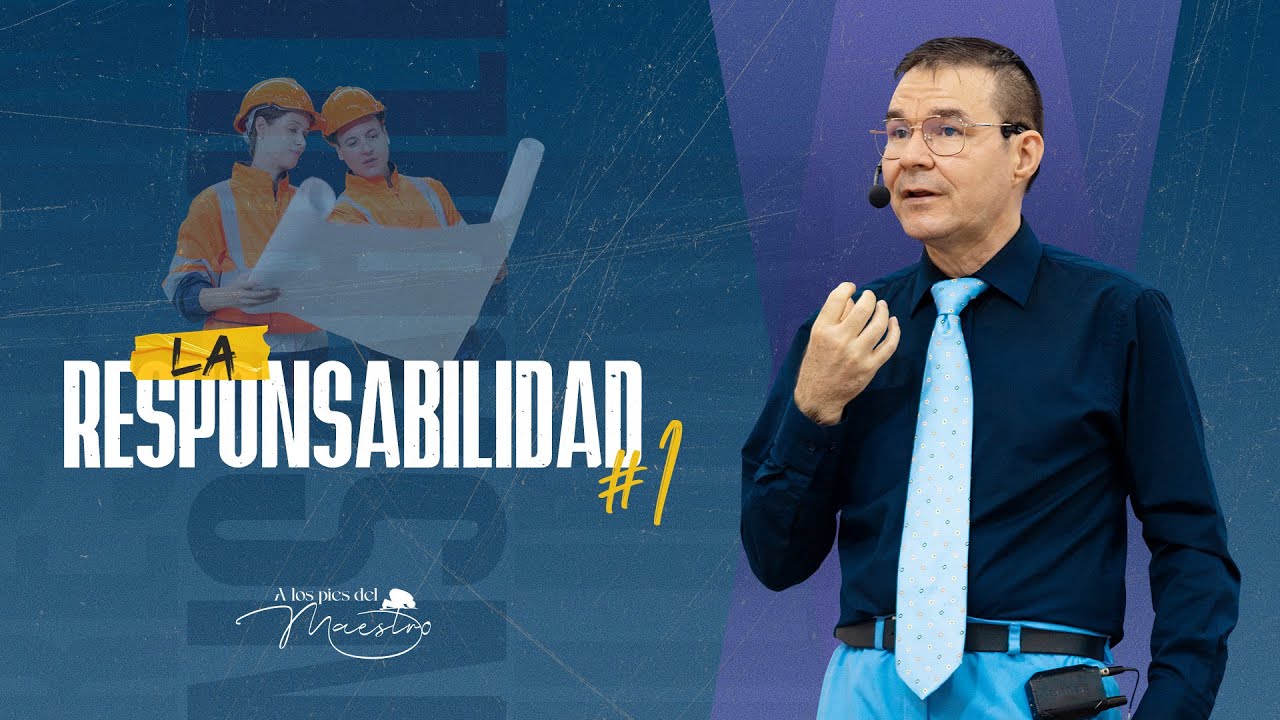 La Responsabilidad #1 | Seminario Bíblico @JorgeBetancourthyMonicaCortes