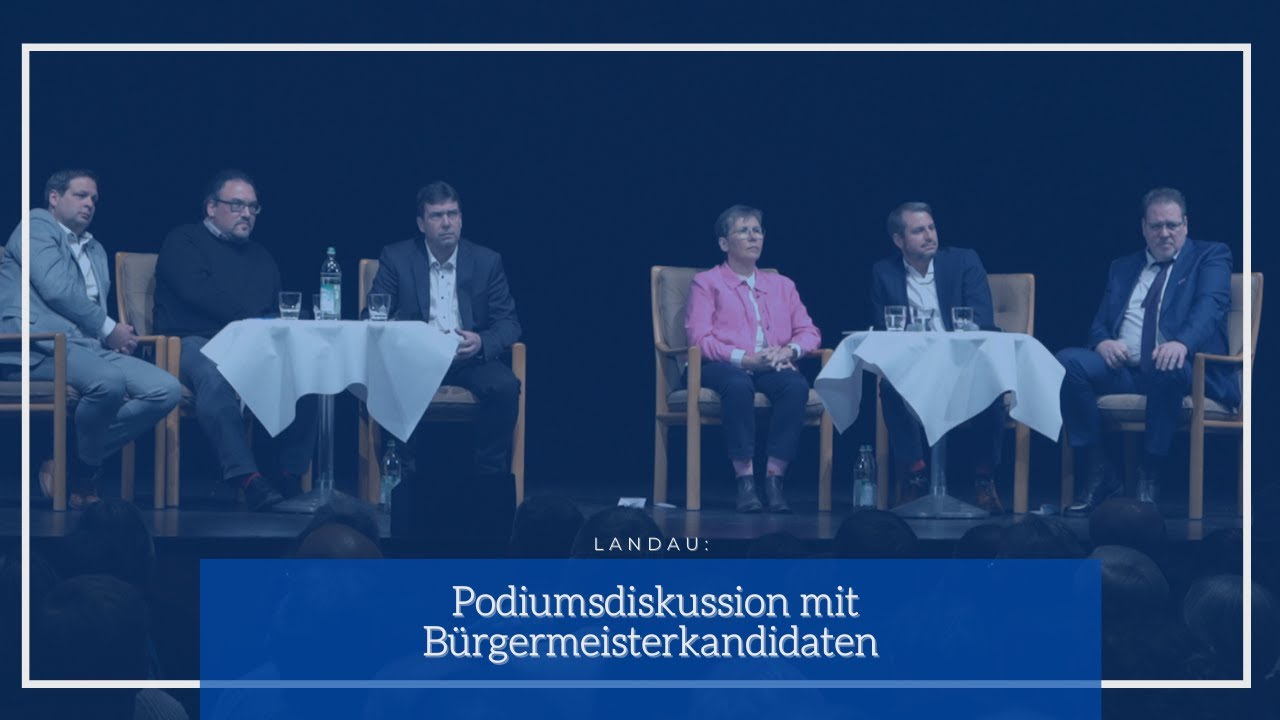 Landau: Podiumsdiskussion mit den Bürgermeisterkandidaten