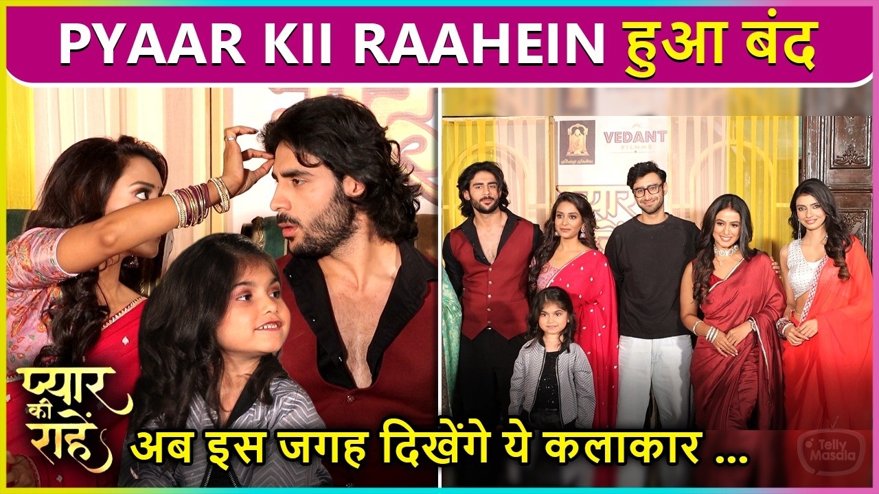 Pyaar Kii Raahein 2: Priya Shares Cute Moment With Rudra | Last Day Shoot With Entire Cast