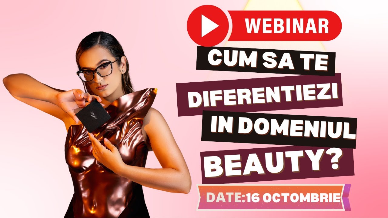 Cum sa te diferentiezi in domeniul beauty?