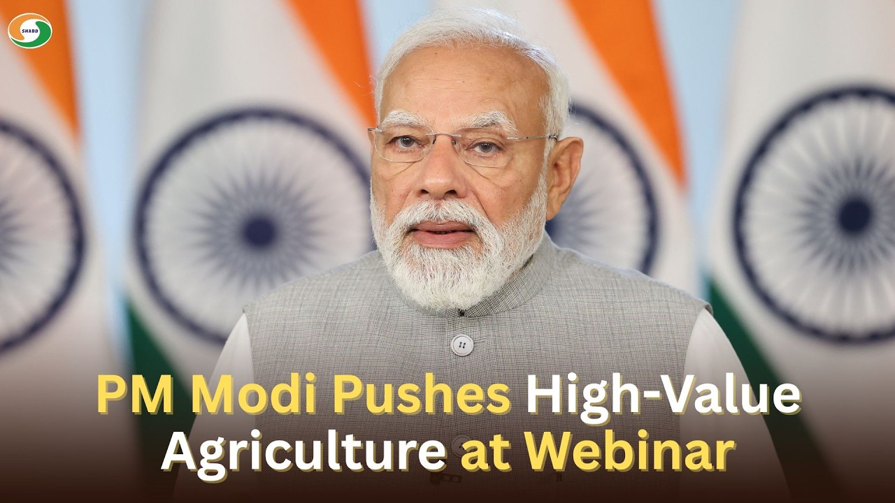 PM Modi Highlights High-Value Agriculture | Post-Budget Webinar 2026