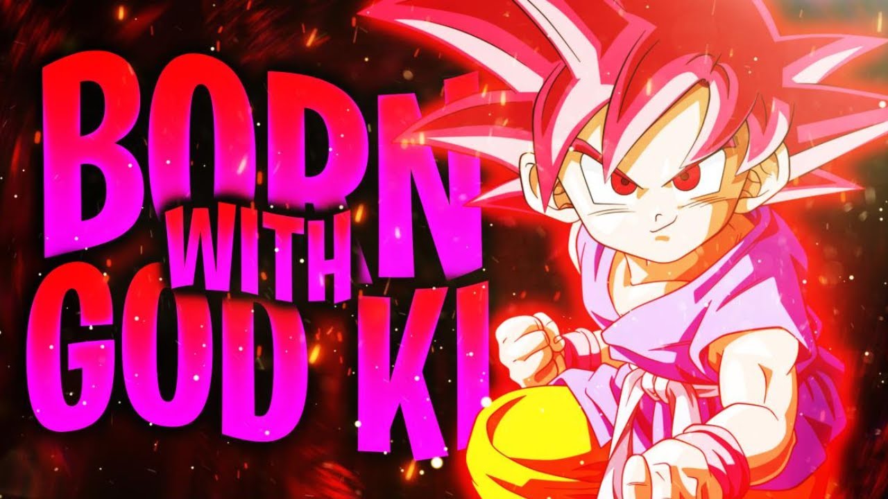 What If GOKU was BORN with GOD KI? [Full Story]