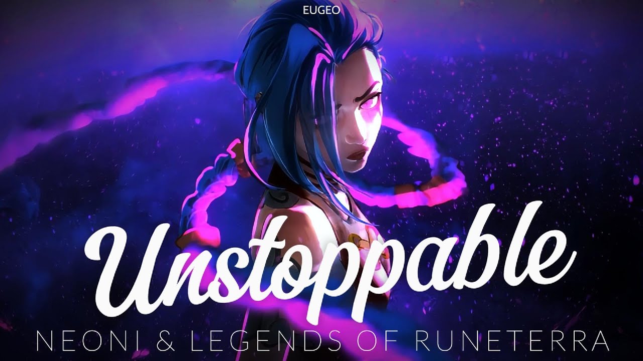 『AMV Nightcore Lyrics』Unstoppable (burnboy ft. NEONI) Legends of Runeterra