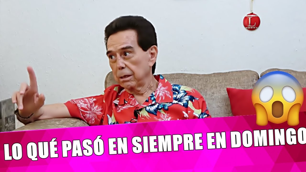 LO QUÉ PASÓ EN SIEMPRE EN DOMINGO | Lazaro Salazar Con Sergio Mejorado