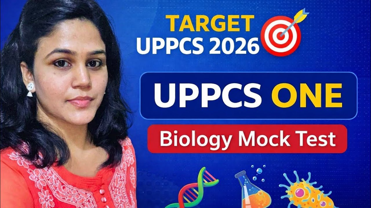 UPPCS 2026 Biology Mock Test 