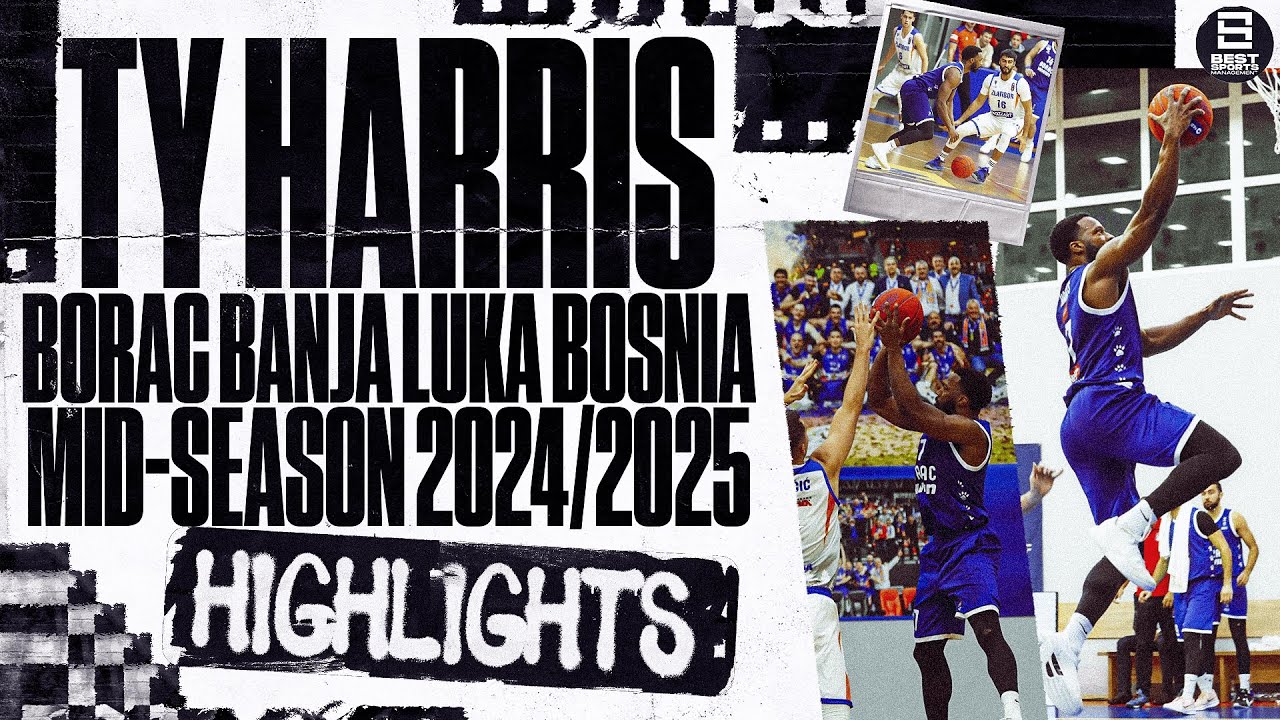 Ty Harris Bosnia Mid-Season 2024/2025 Basketball Highlights
