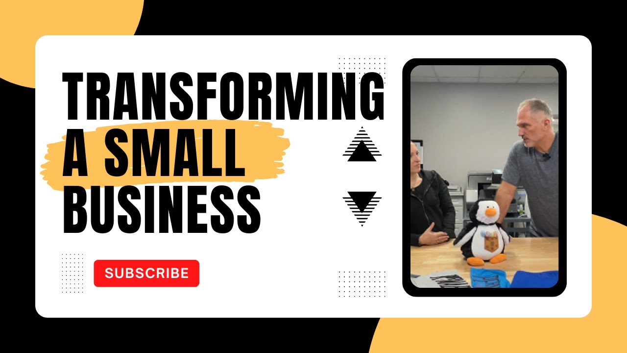 Transforming A Small Business