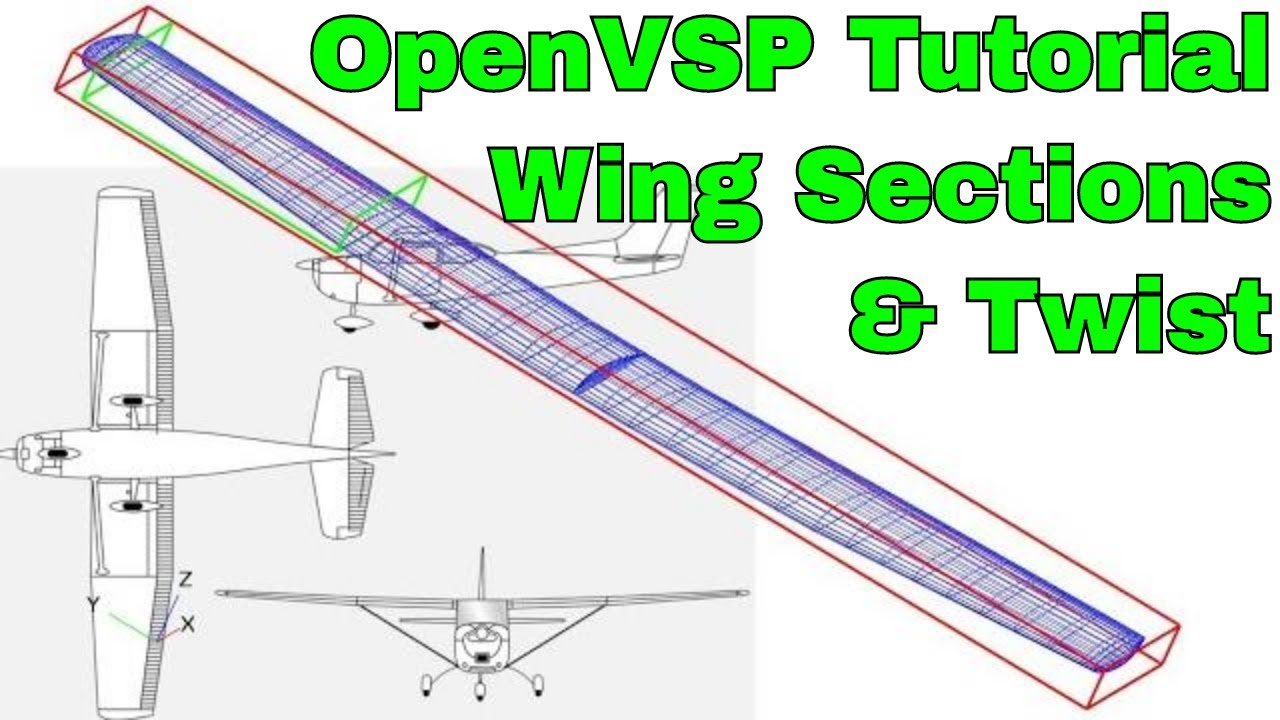 Учебное пособие по OpenVSP: сечения крыла, а также скручивание и построение по чертежу