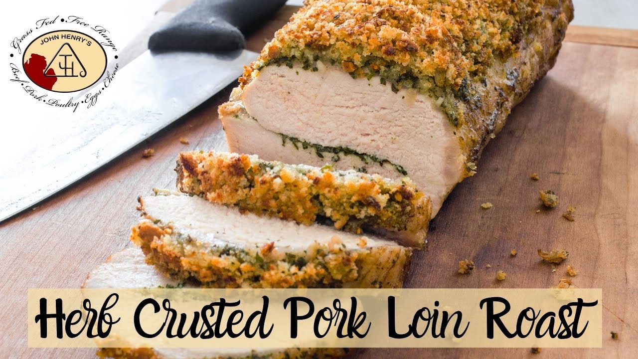 Herb Crusted Pork Loin Recipe - Easter Edition