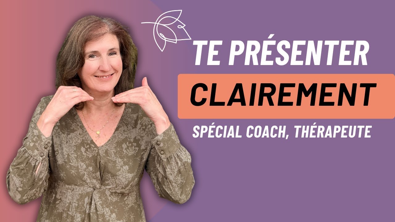 Positionnement coach : comment te présenter en une phrase claire et mémorable