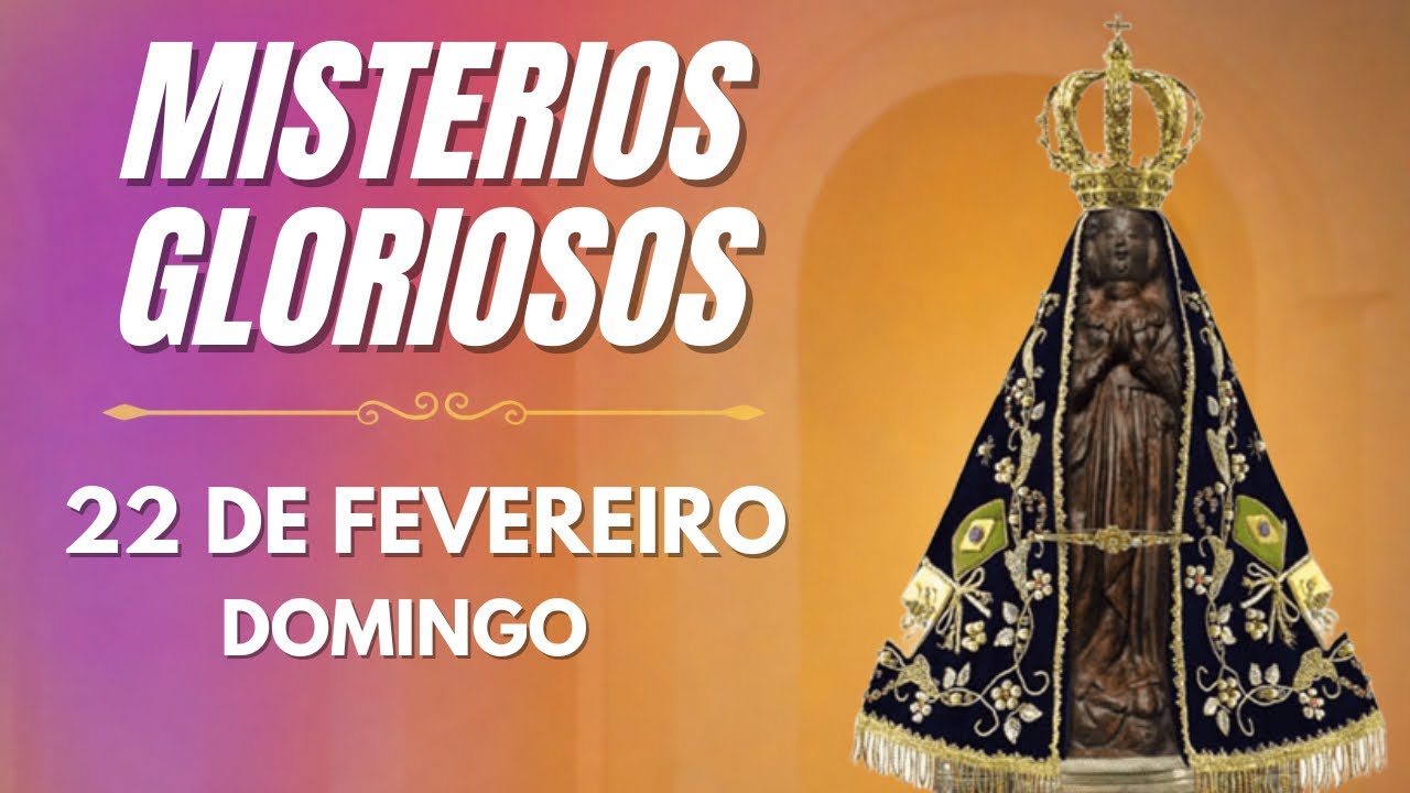 TERÇO DE APARECIDA - 22 DE FEVEREIRO 2026 | MISTÉRIOS GLORIOSOS