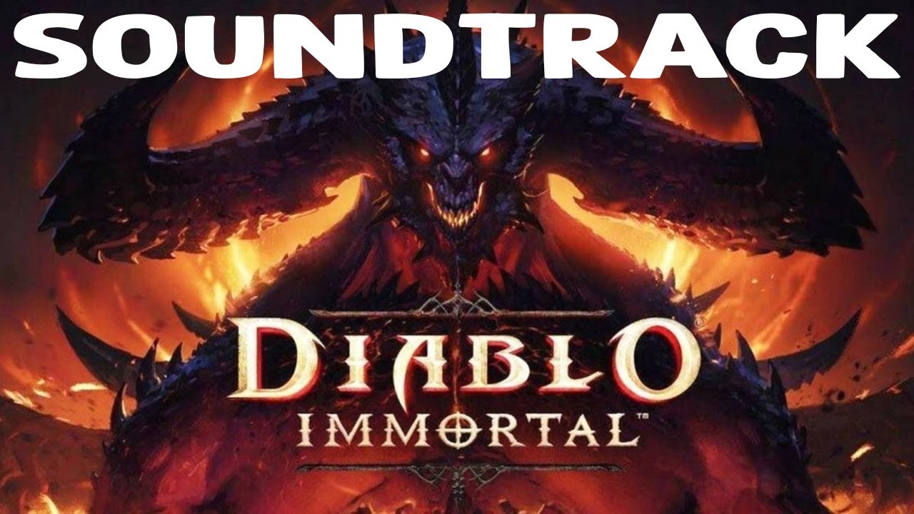 Diablo Immortal - Original Game Soundtrack w/Timestamps