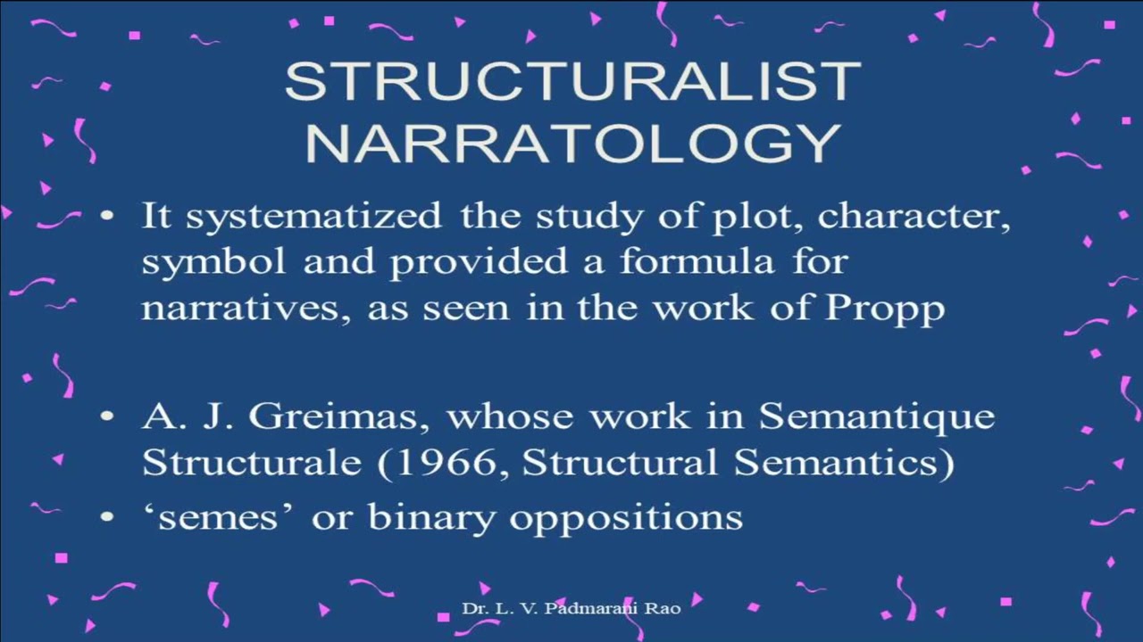 Structuralism 6 Narratology