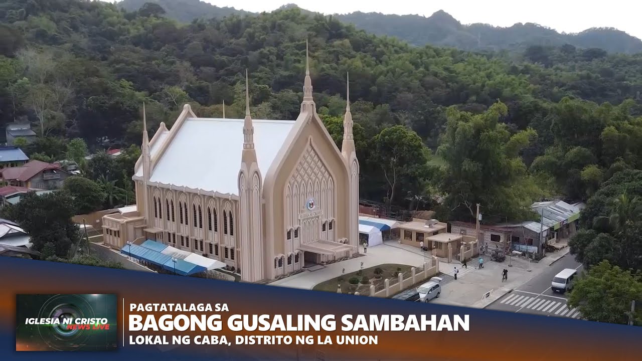 LA UNION | PAGTATALAGA SA GUSALING SAMBAHAN NG LOKAL NG CABA