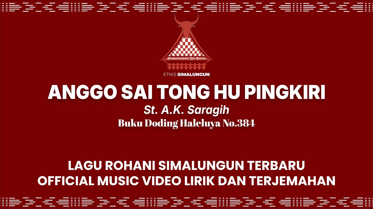 DODING HALELUYA N0.384 (1-2) - ANGGO SAI TONG HU PINGKIRI | LAGU ROHANI SIMALUNGUN TERBARU