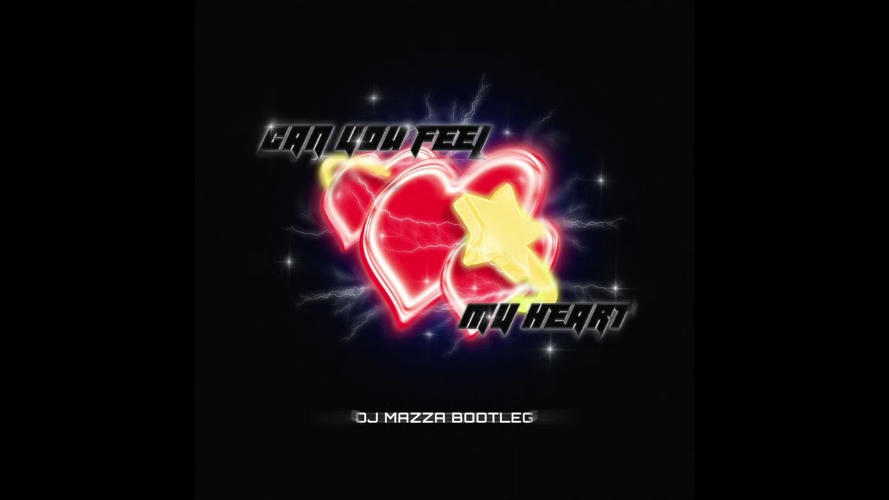 Can You Feel My Heart (DJ MAZZA Bootleg)