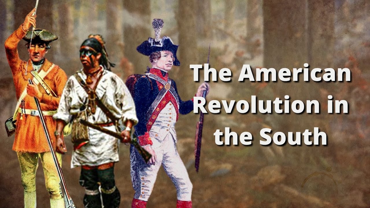 The American Revolution in the South