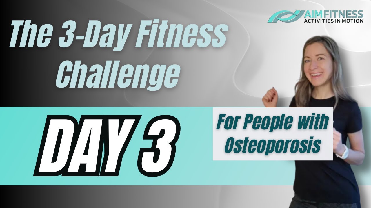 { DAY 3 } The 3-Day Fitness Challenge | For People with Osteoporosis | Bone Strength for Adults 50+