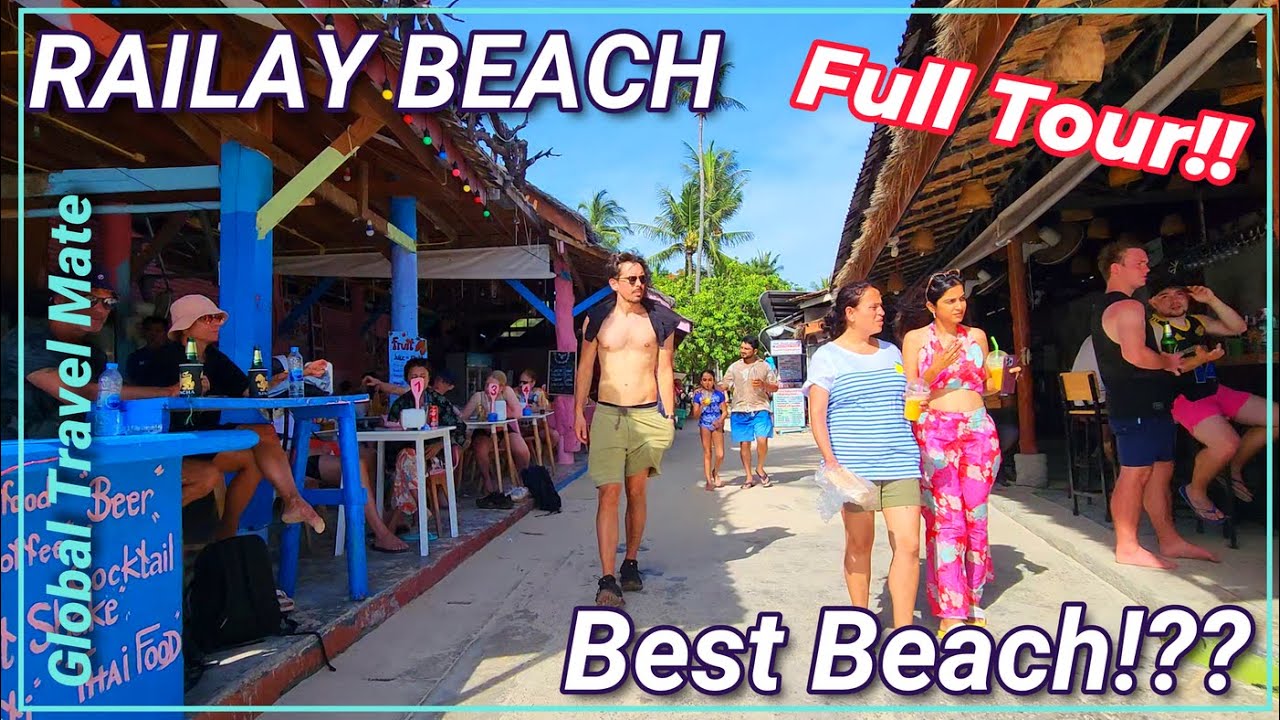 RAILAY BEACH Krabi Is it the BEST BEACH? How to get there Full Walking Street Tour