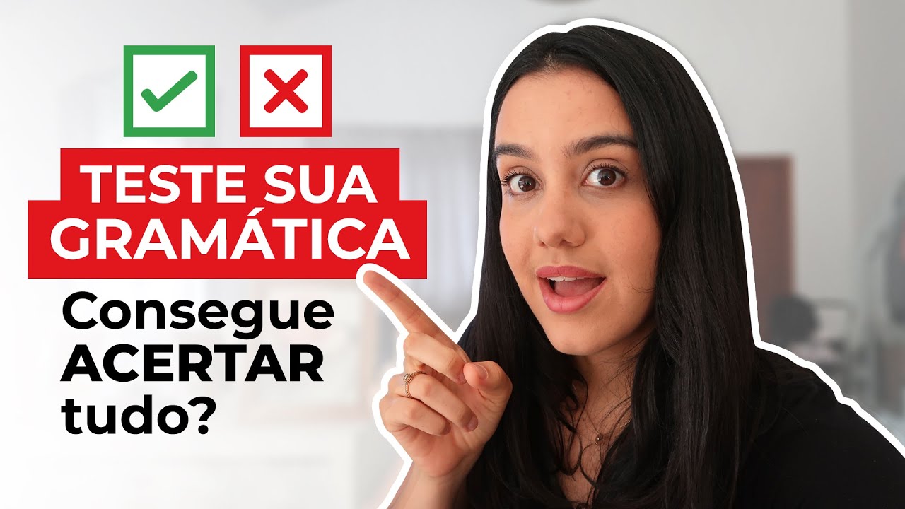TESTE SUA GRAMÁTICA NO INGLÊS - Quantas você acerta?
