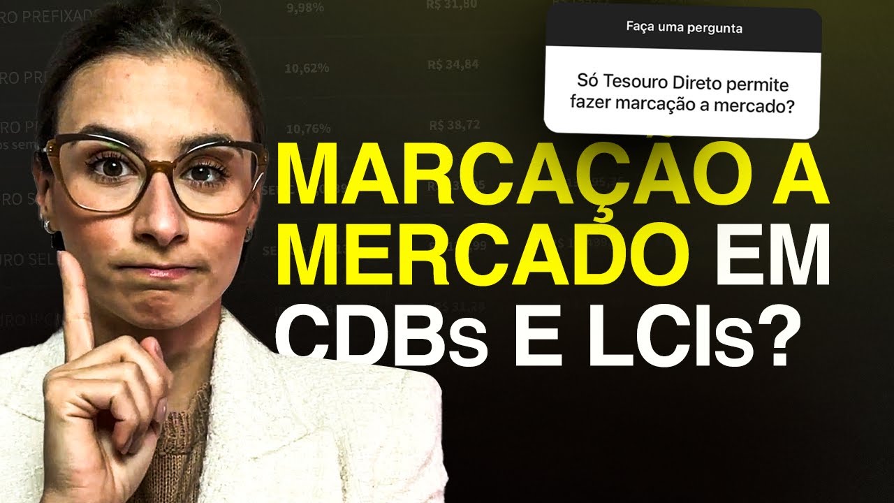 CDB, LCI e LCA também sofrem a marcação a mercado do Tesouro Direto?