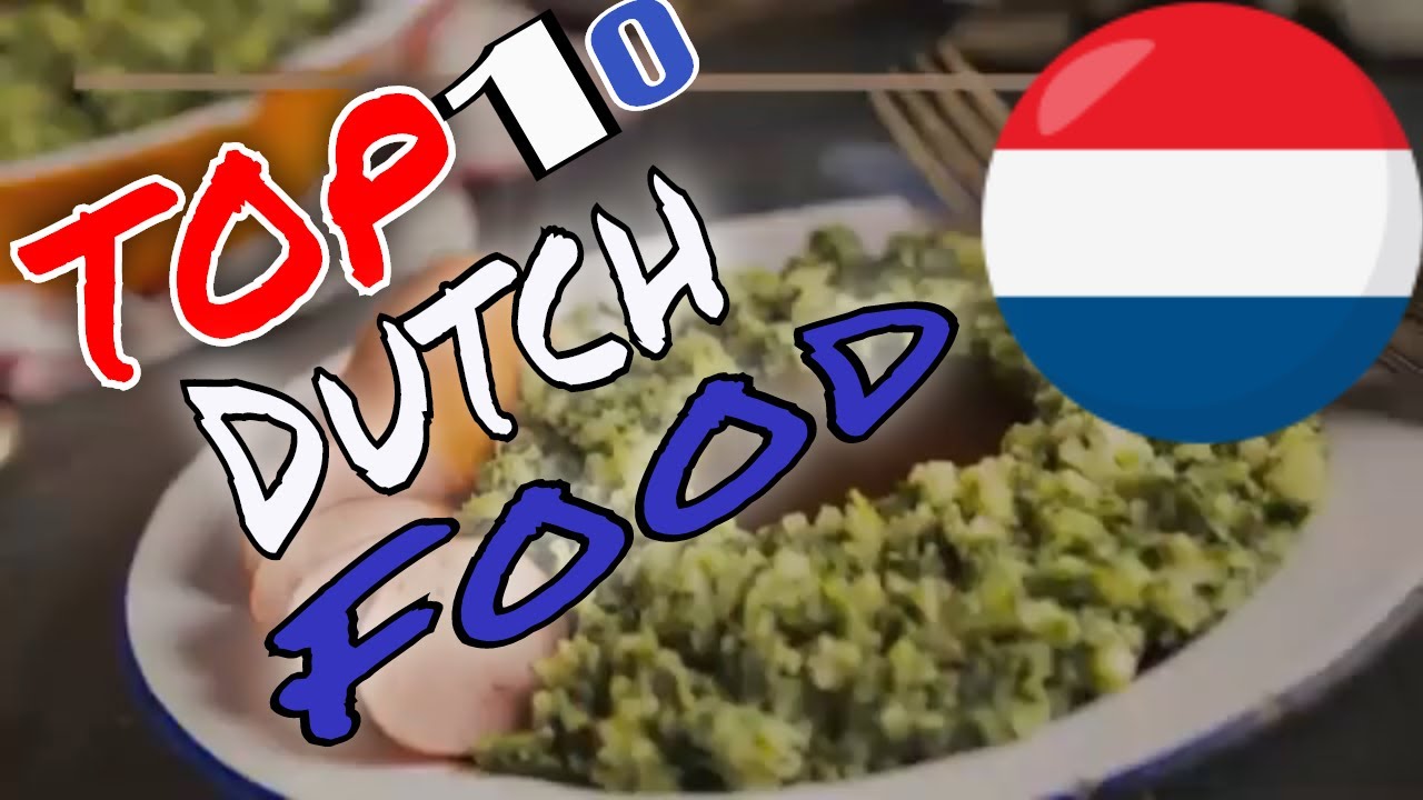 Голландская кухня &mdash; 10 вкусных и известных блюд Амстердама