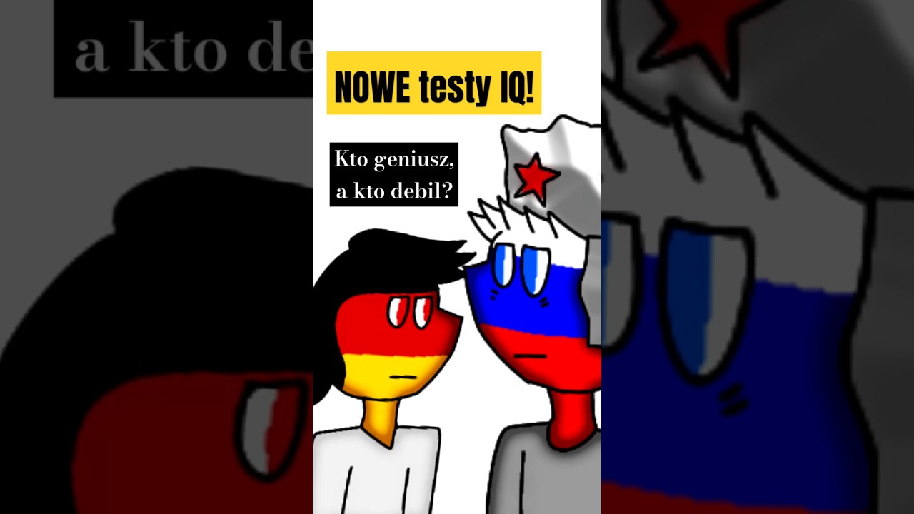 Polak, Niemiec, Rusek i Test na IQ - Żart Animowany Countryhumans [PL]