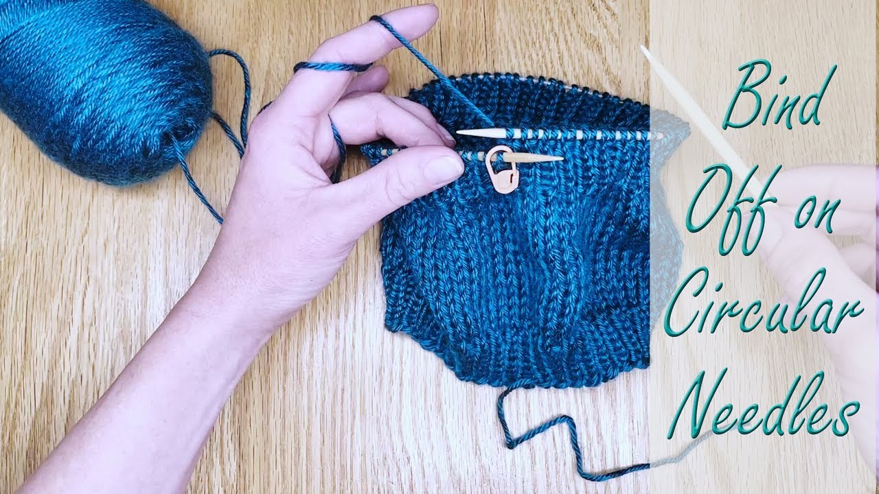 How to Bind Off on Circular Needles When Knitting in the Round