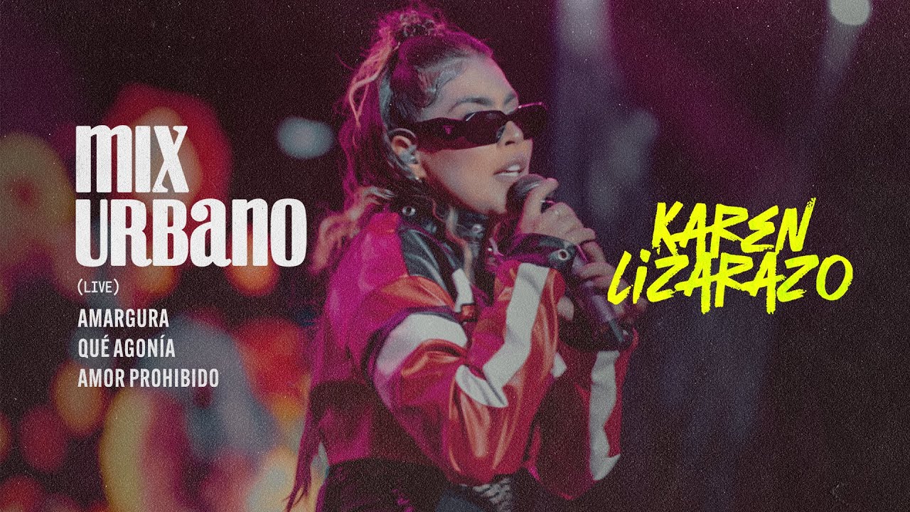 Karen Lizarazo - Mix Urbano