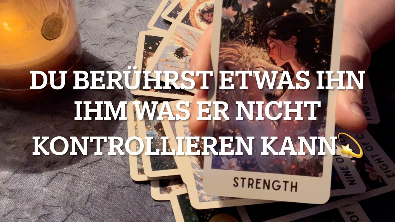 Du berührst etwas in Ihm was Er nicht kontrollieren kann💫