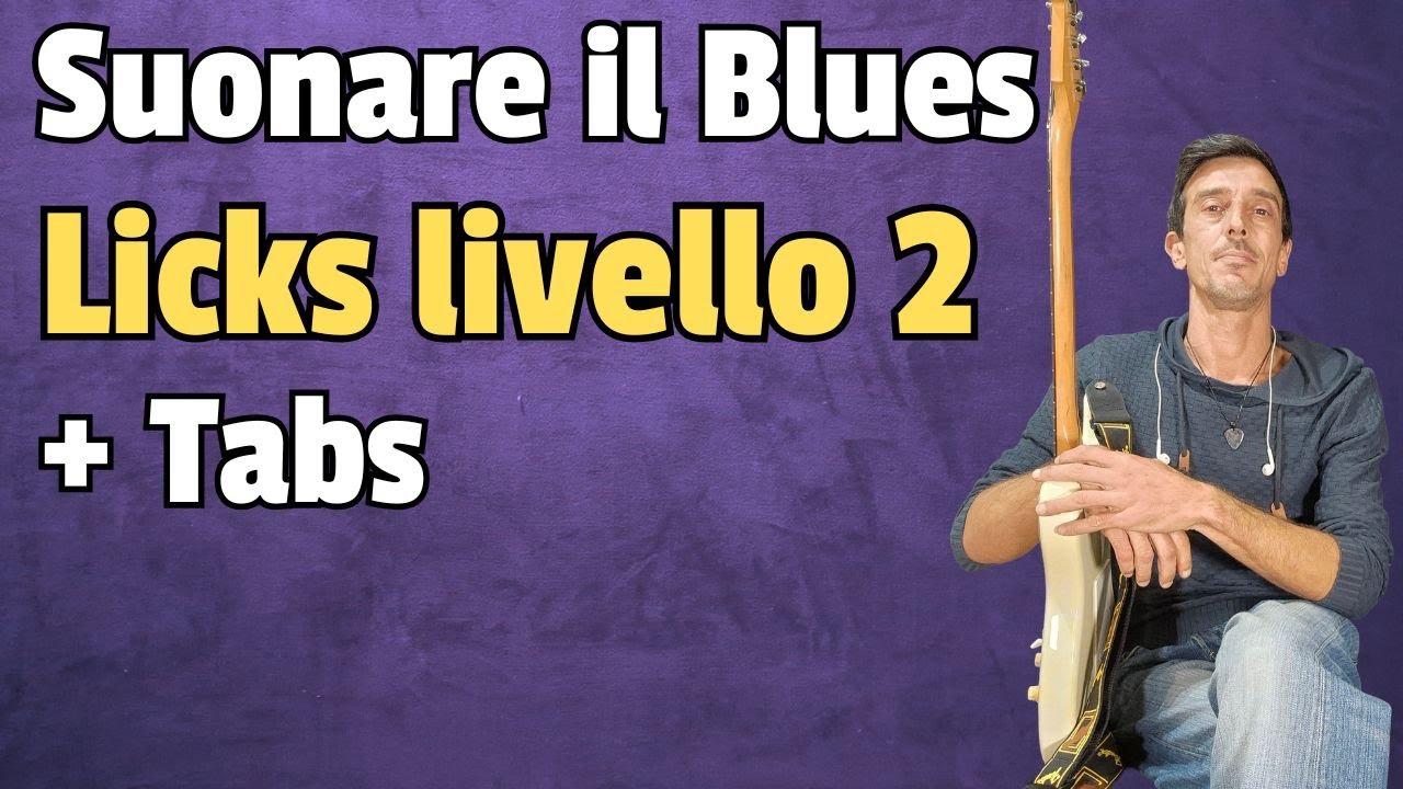 Suonare il Blues - Licks e frasi del linguaggio Blues | Livello 2  | #blues