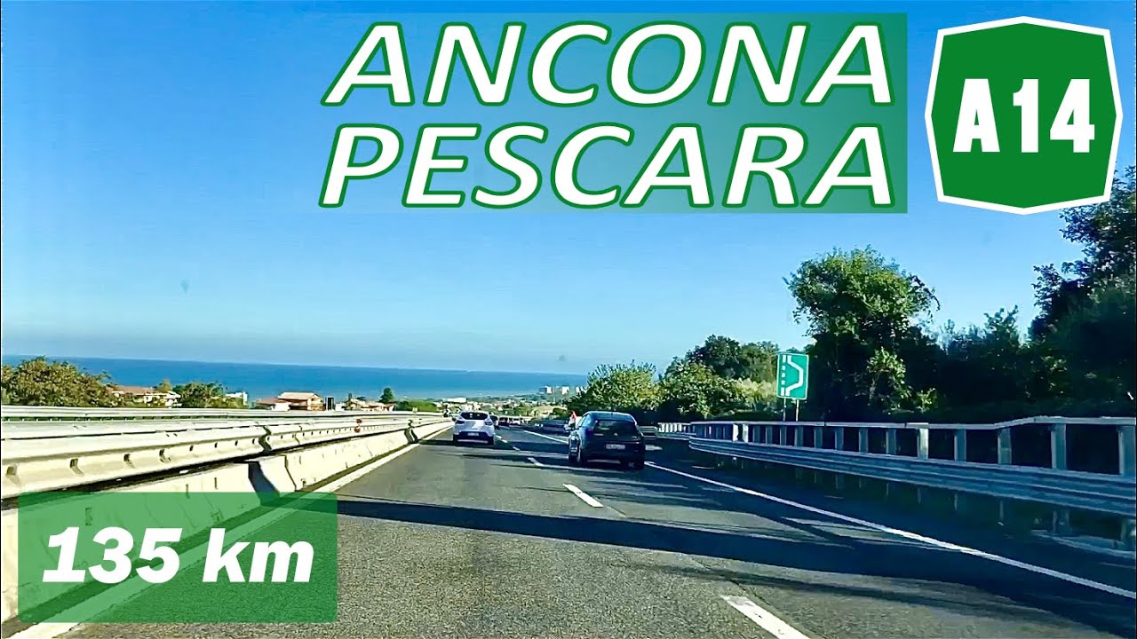 A14 | ANCONA - PESCARA | Autostrada Adriatica