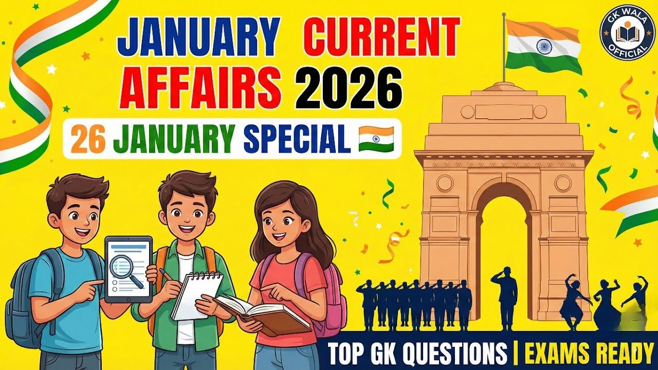 January Current Affairs 2026 | 26 January Special 🇮🇳 | Top GK Questions | Exams Ready
