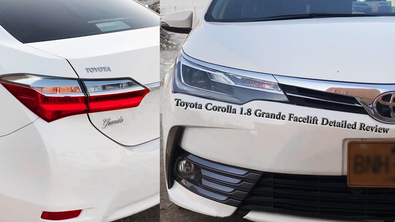 Toyota Corolla Altis 1.8 Grande Facelift Detailed Review