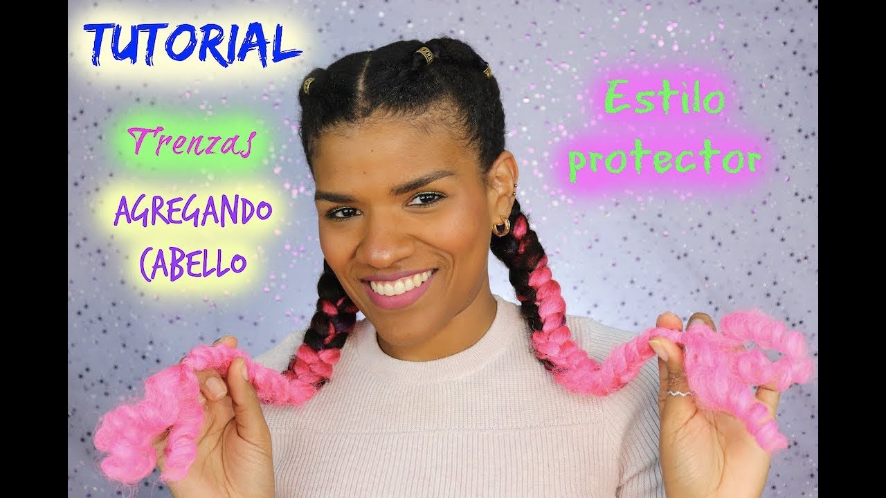 Trenzas agregando cabello sintético (Tutorial)