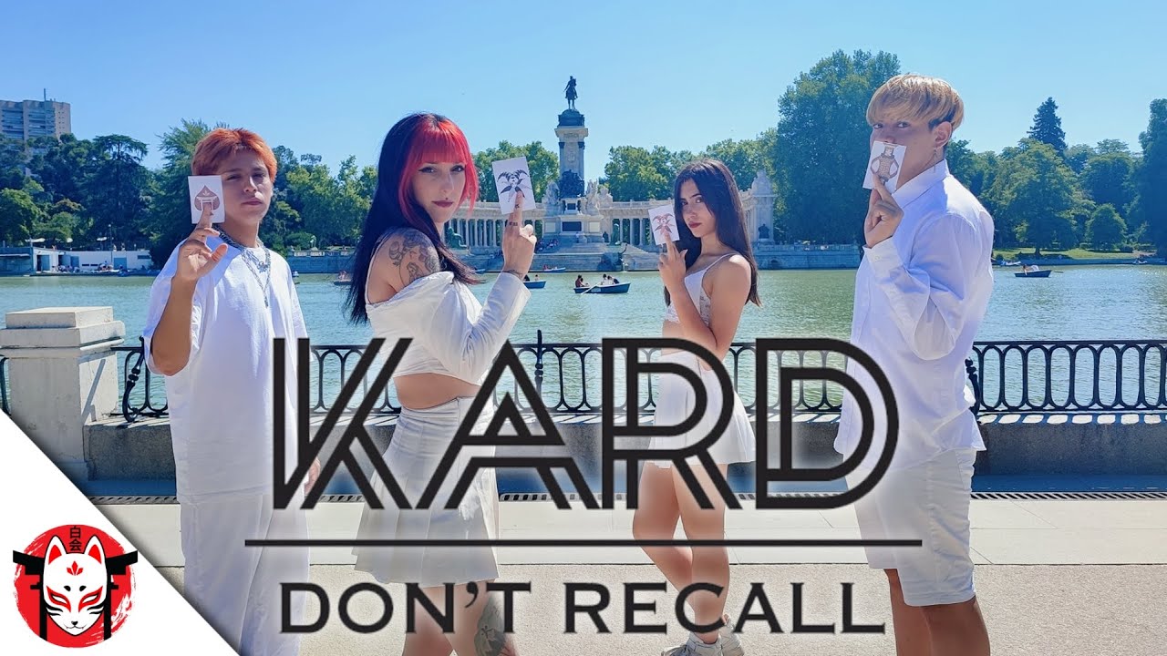 [KPOP IN PUBLIC | ONE TAKE] K.A.R.D - Don't Recall Dance Cover by Shiro-KAI
